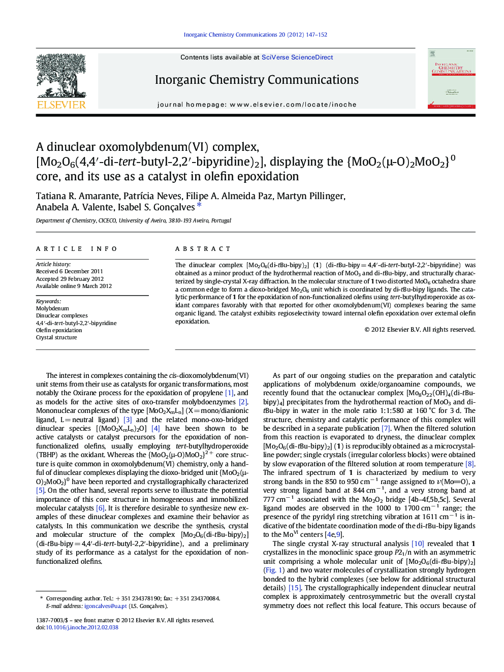 A dinuclear oxomolybdenum(VI) complex, [Mo2O6(4,4′-di-tert-butyl-2,2′-bipyridine)2], displaying the {MoO2(μ-O)2MoO2}0 core, and its use as a catalyst in olefin epoxidation