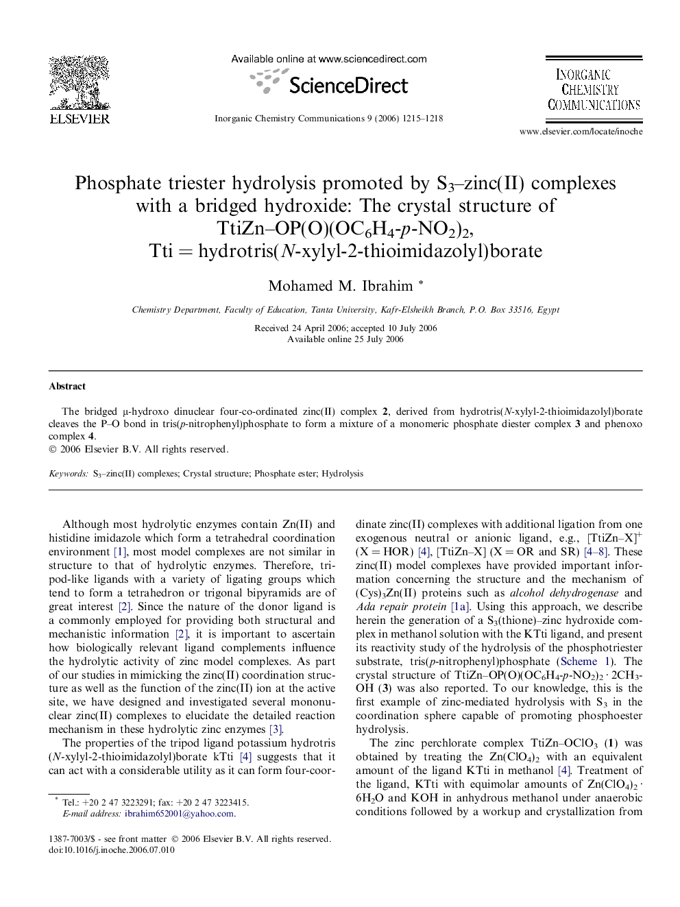 Phosphate triester hydrolysis promoted by S3-zinc(II) complexes with a bridged hydroxide: The crystal structure of TtiZn-OP(O)(OC6H4-p-NO2)2, TtiÂ =Â hydrotris(N-xylyl-2-thioimidazolyl)borate