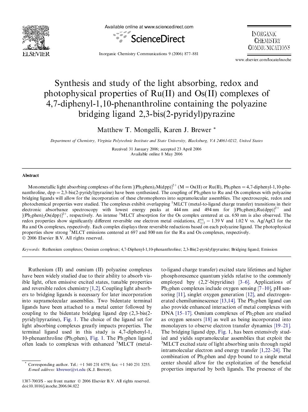 عکس صفحه اول مقاله: Synthesis and study of the light absorbing, redox and photophysical properties of Ru(II) and Os(II) complexes of 4,7-diphenyl-1,10-phenanthroline containing the polyazine bridging ligand 2,3-bis(2-pyridyl)pyrazine Synthesis and study of the light absorbing, redox and photophysical properties of Ru(II) and Os(II) complexes of 4,7-diphenyl-1,10-phenanthroline containing the polyazine bridging ligand 2,3-bis(2-pyridyl)pyrazine