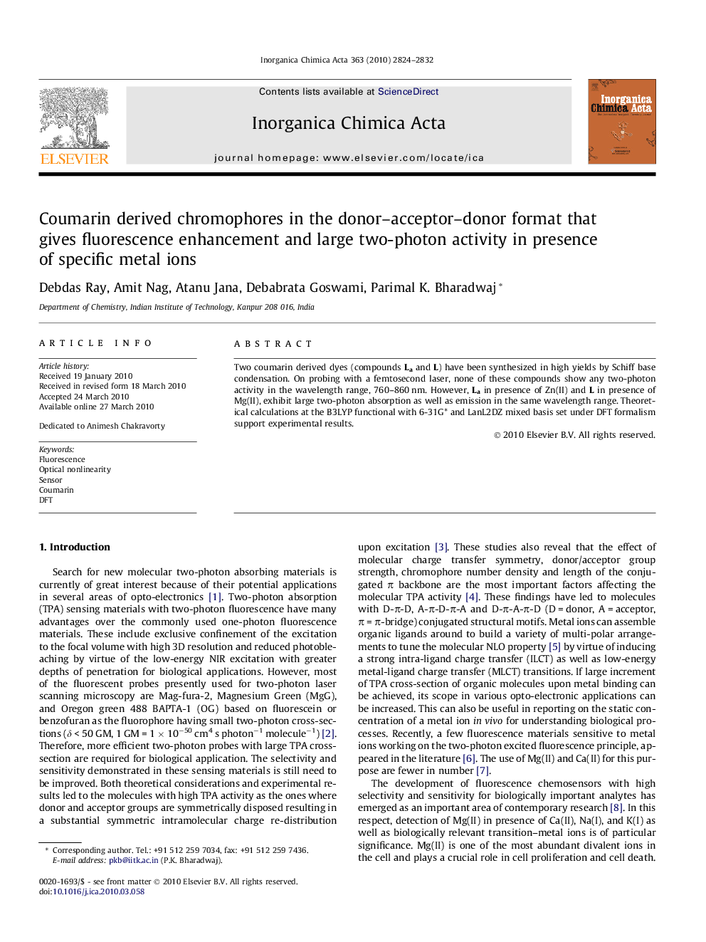 Coumarin derived chromophores in the donor–acceptor–donor format that gives fluorescence enhancement and large two-photon activity in presence of specific metal ions