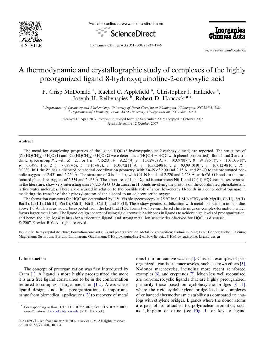 A thermodynamic and crystallographic study of complexes of the highly preorganized ligand 8-hydroxyquinoline-2-carboxylic acid