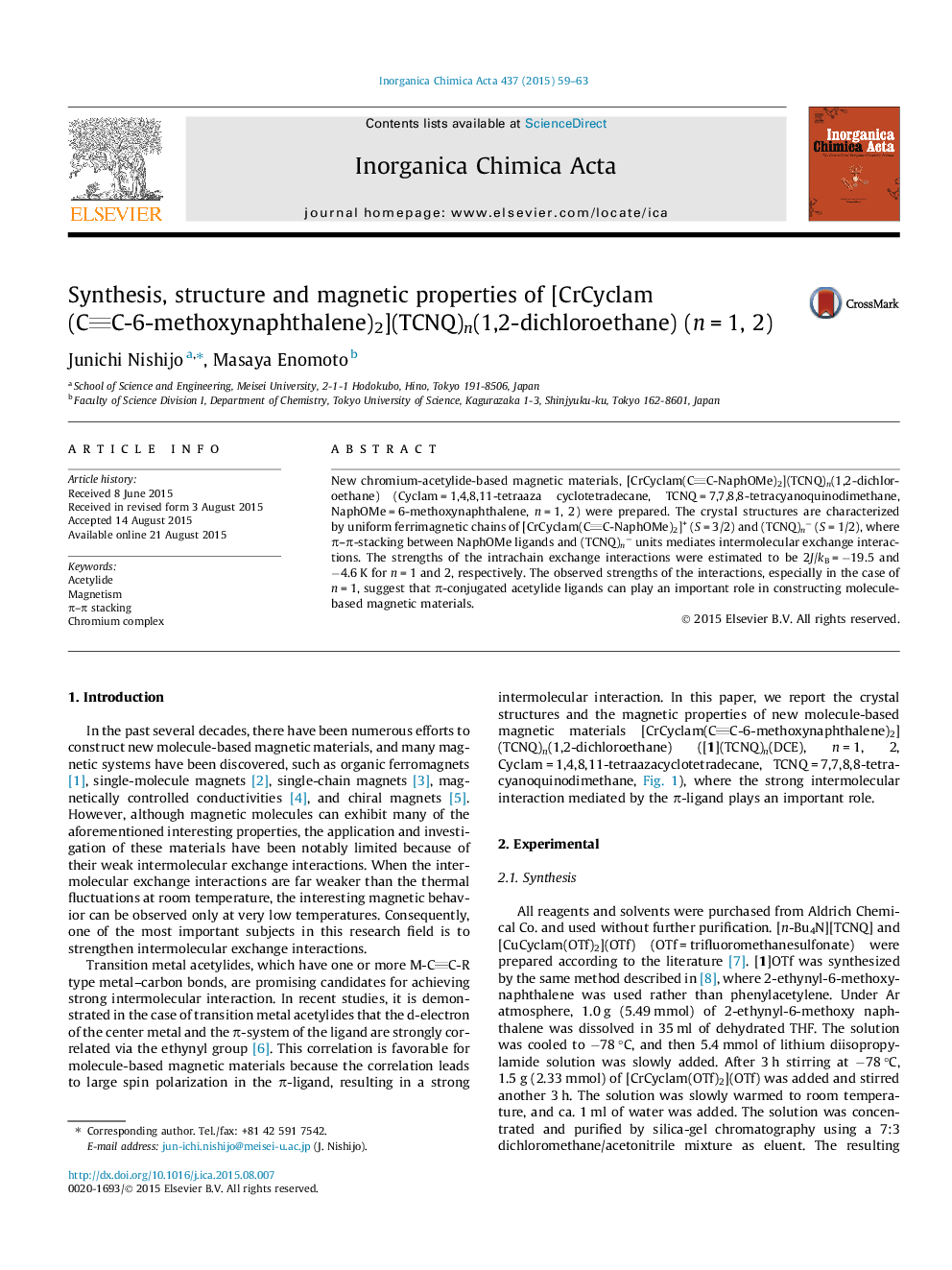 Synthesis, structure and magnetic properties of [CrCyclam(CC-6-methoxynaphthalene)2](TCNQ)n(1,2-dichloroethane) (nÂ =Â 1, 2)