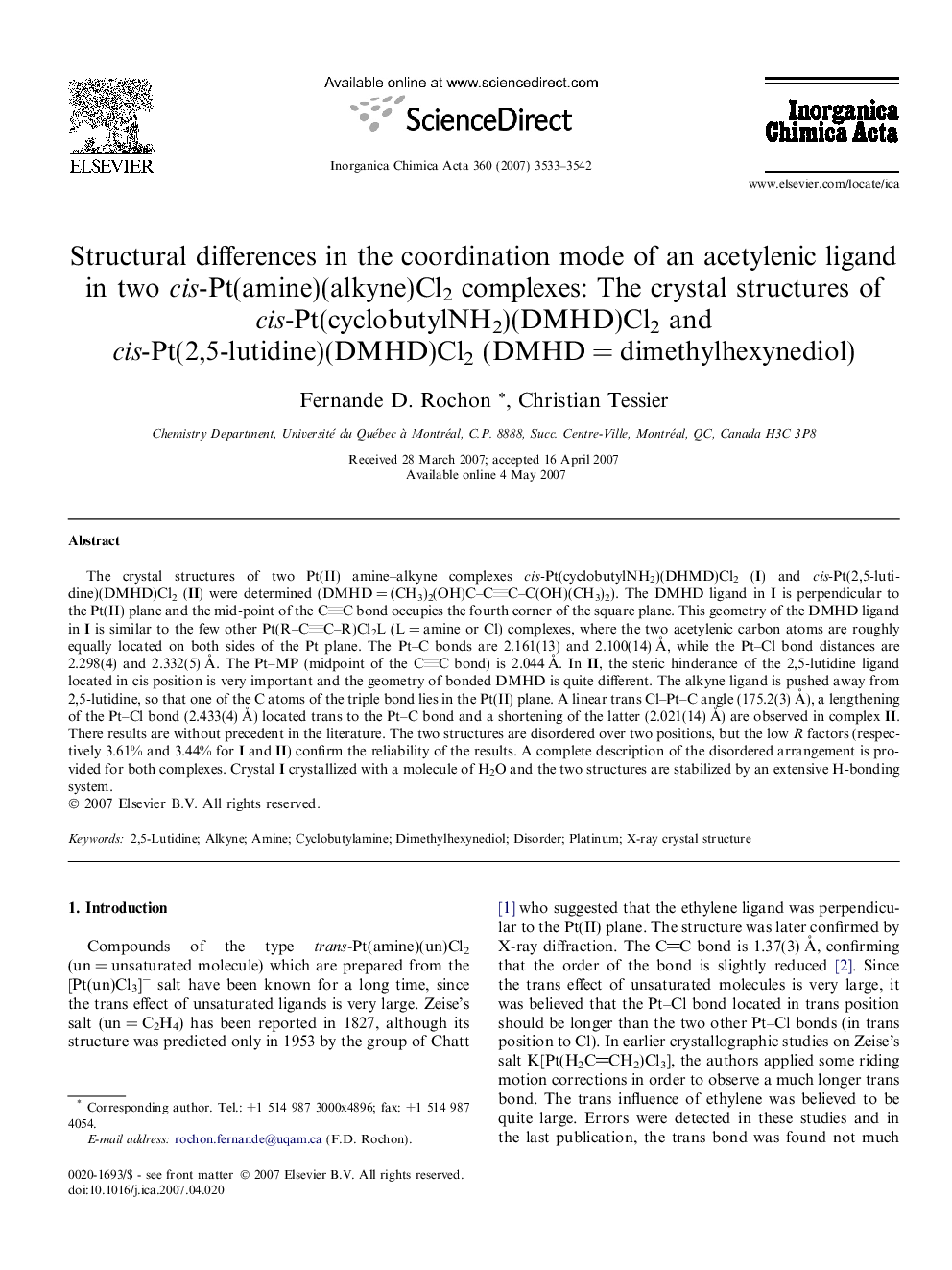 Structural differences in the coordination mode of an acetylenic ligand in two cis-Pt(amine)(alkyne)Cl2 complexes: The crystal structures of cis-Pt(cyclobutylNH2)(DMHD)Cl2 and cis-Pt(2,5-lutidine)(DMHD)Cl2 (DMHD = dimethylhexynediol)