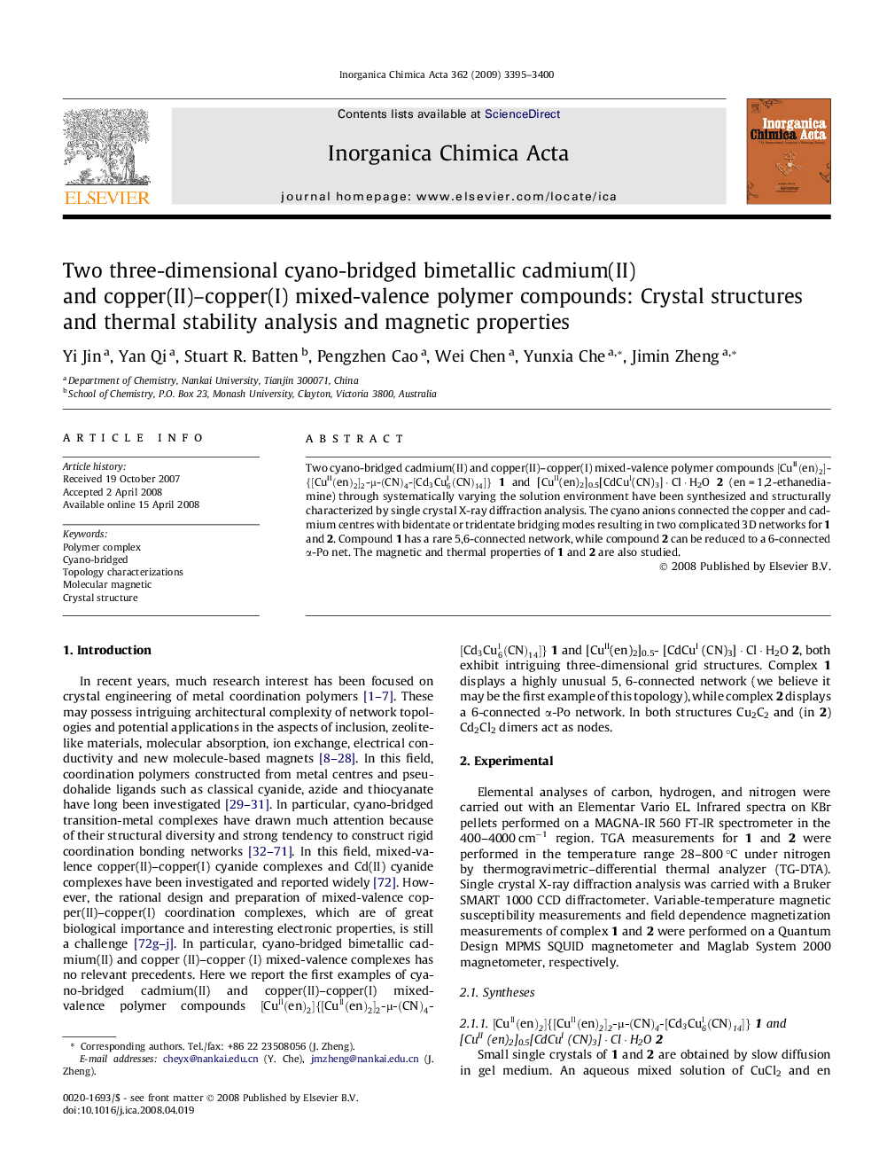 عکس صفحه اول مقاله: Two three-dimensional cyano-bridged bimetallic cadmium(II) and copper(II)-copper(I) mixed-valence polymer compounds: Crystal structures and thermal stability analysis and magnetic properties Two three-dimensional cyano-bridged bimetallic cadmium(II) and copper(II)-copper(I) mixed-valence polymer compounds: Crystal structures and thermal stability analysis and magnetic properties
