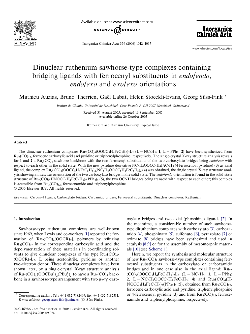 Dinuclear ruthenium sawhorse-type complexes containing bridging ligands with ferrocenyl substituents in endo/endo, endo/exo and exo/exo orientations