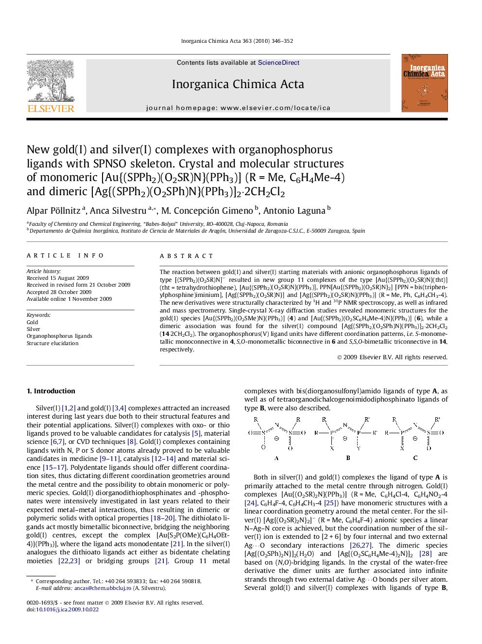 New gold(I) and silver(I) complexes with organophosphorus ligands with SPNSO skeleton. Crystal and molecular structures of monomeric [Au{(SPPh2)(O2SR)N}(PPh3)] (RÂ =Â Me, C6H4Me-4) and dimeric [Ag{(SPPh2)(O2SPh)N}(PPh3)]2Â·2CH2Cl2