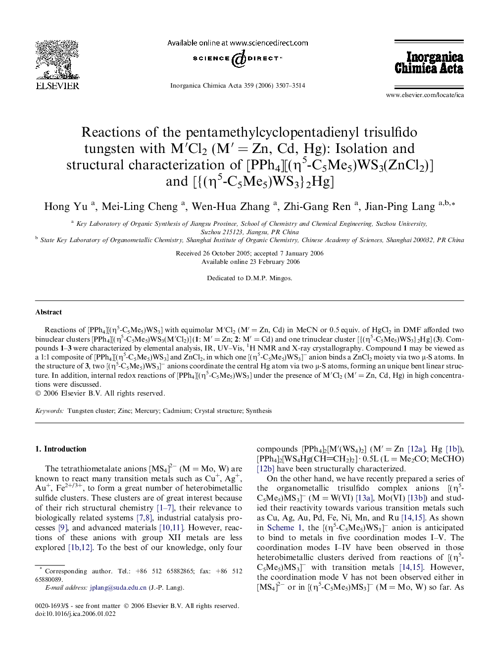 Reactions of the pentamethylcyclopentadienyl trisulfido tungsten with Mâ²Cl2 (Mâ²Â =Â Zn, Cd, Hg): Isolation and structural characterization of [PPh4][(Î·5-C5Me5)WS3(ZnCl2)] and [{(Î·5-C5Me5)WS3}2Hg]