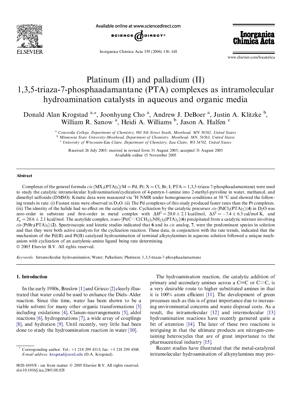 عکس صفحه اول مقاله: Platinum (II) and palladium (II) 1,3,5-triaza-7-phosphaadamantane (PTA) complexes as intramolecular hydroamination catalysts in aqueous and organic media Platinum (II) and palladium (II) 1,3,5-triaza-7-phosphaadamantane (PTA) complexes as intramolecular hydroamination catalysts in aqueous and organic media