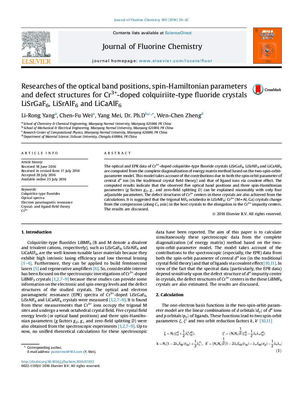 تحقیق و پژوهش موقعیت های نوری باند، پارامترهای اسپین هامیلتونی و ساختارهای نقص برای LiCaAlF6 و LiSrAlF6 و LiSrGaF6 کریستال های فلوراید نوع colquiriite جفت شده با Cr3