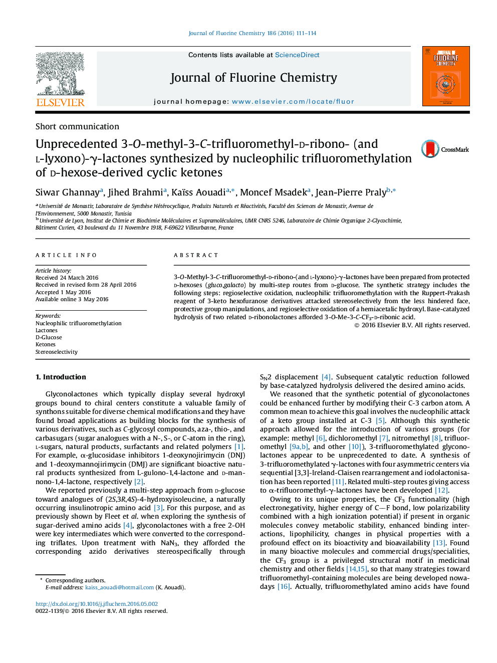 3-O-methyl-3-C-trifluoromethyl-d-ribono- (and l-lyxono)-γ-lactones بی سابقه سنتز شده توسط nucleophilic trifluoromethylation مشتق شده از کتون های حلقوی