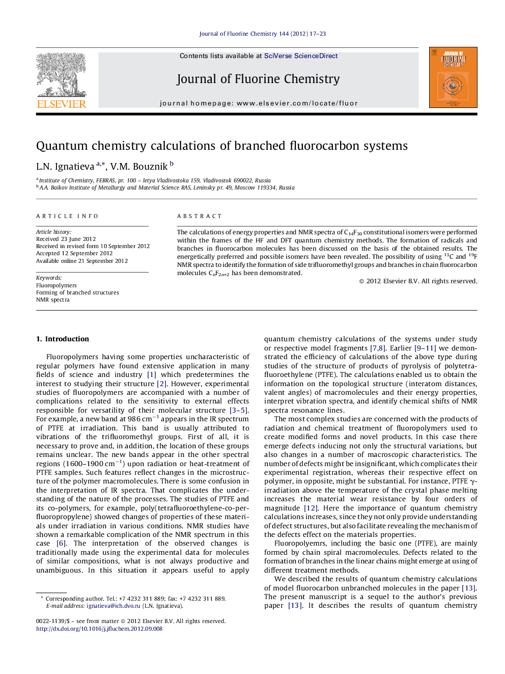 Quantum chemistry calculations of branched fluorocarbon systems