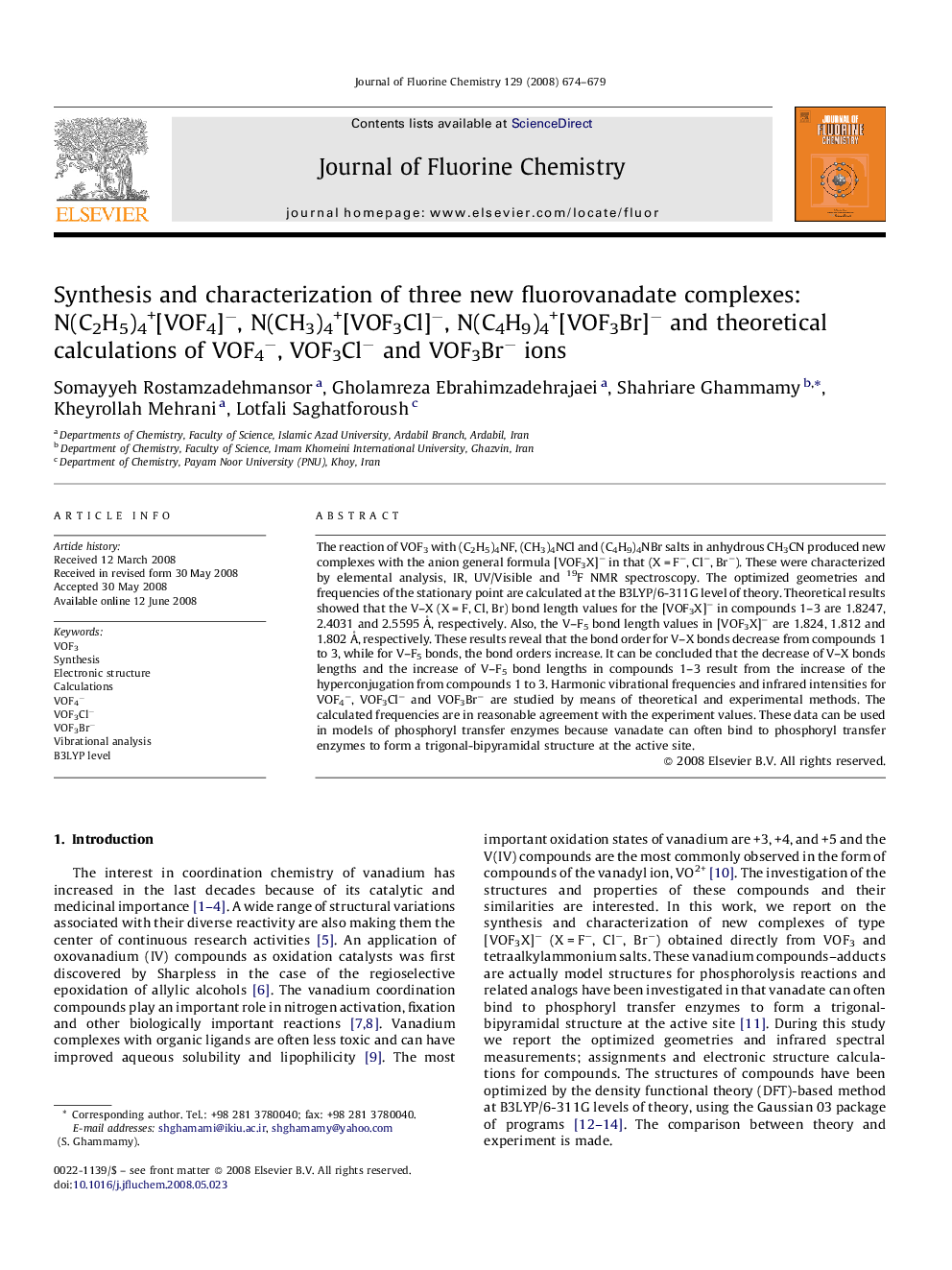 Synthesis and characterization of three new fluorovanadate complexes: N(C2H5)4+[VOF4]−, N(CH3)4+[VOF3Cl]−, N(C4H9)4+[VOF3Br]− and theoretical calculations of VOF4−, VOF3Cl− and VOF3Br− ions