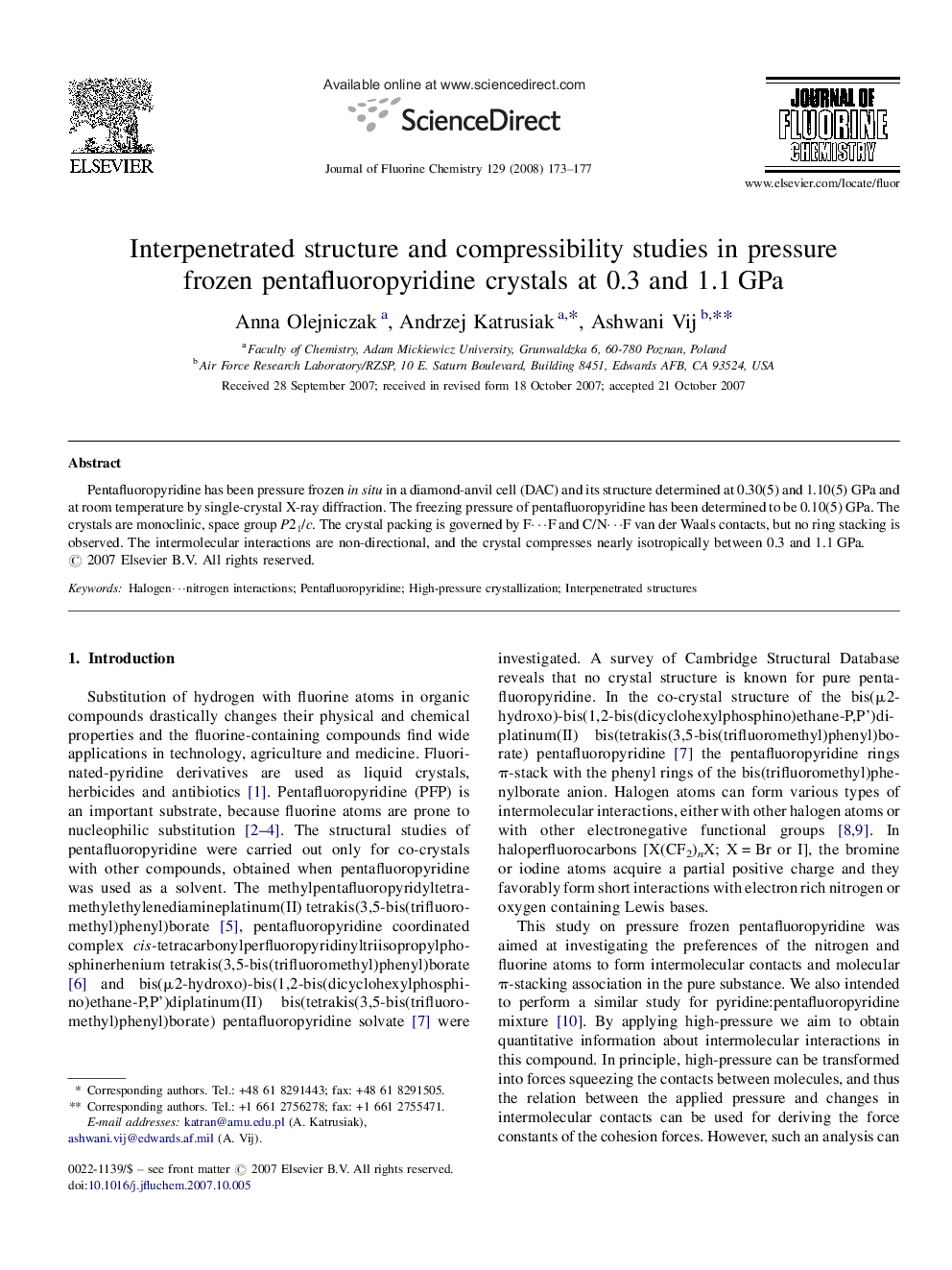 Interpenetrated structure and compressibility studies in pressure frozen pentafluoropyridine crystals at 0.3 and 1.1Â GPa