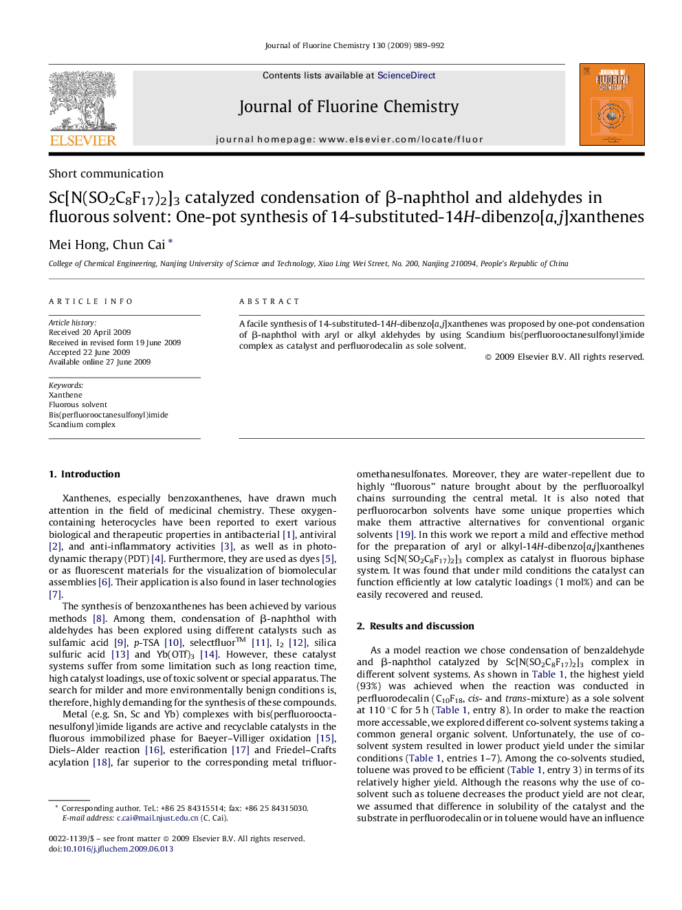 Sc[N(SO2C8F17)2]3 catalyzed condensation of β-naphthol and aldehydes in fluorous solvent: One-pot synthesis of 14-substituted-14H-dibenzo[a,j]xanthenes