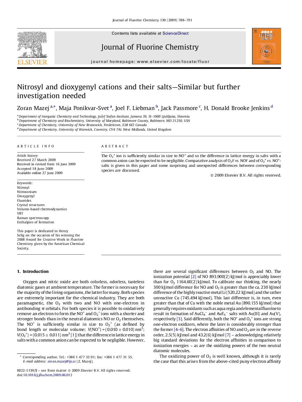 Nitrosyl and dioxygenyl cations and their salts—Similar but further investigation needed