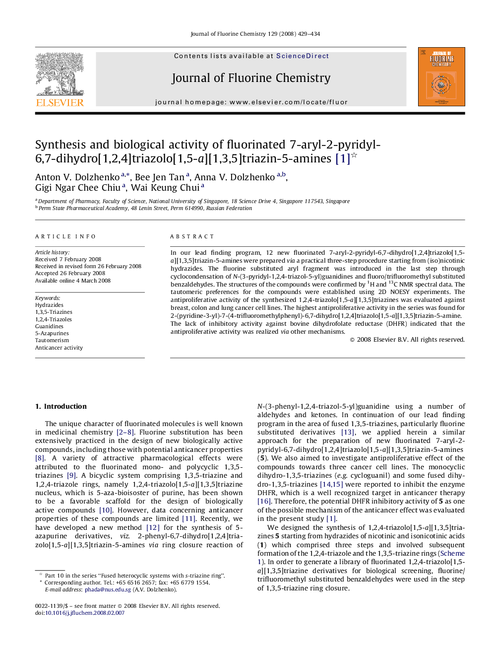 Synthesis and biological activity of fluorinated 7-aryl-2-pyridyl-6,7-dihydro[1,2,4]triazolo[1,5-a][1,3,5]triazin-5-amines  [1] 