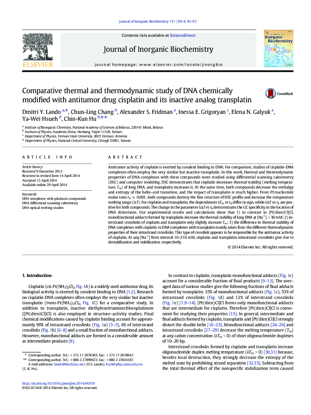 عکس صفحه اول مقاله: Comparative thermal and thermodynamic study of DNA chemically modified with antitumor drug cisplatin and its inactive analog transplatin Comparative thermal and thermodynamic study of DNA chemically modified with antitumor drug cisplatin and its inactive analog transplatin
