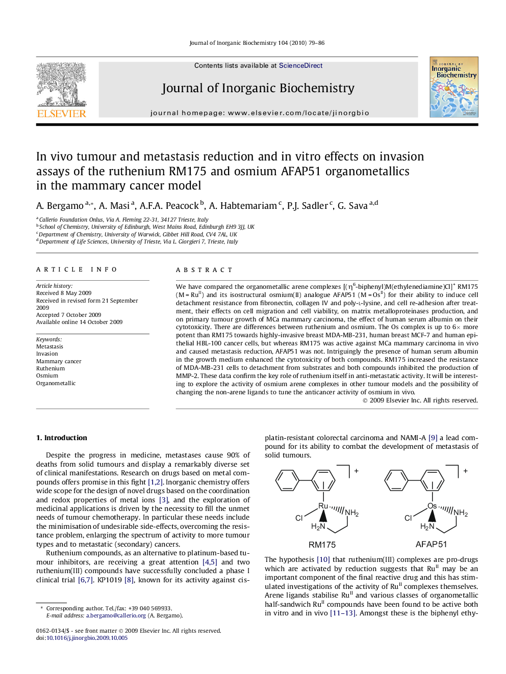 In vivo tumour and metastasis reduction and in vitro effects on invasion assays of the ruthenium RM175 and osmium AFAP51 organometallics in the mammary cancer model