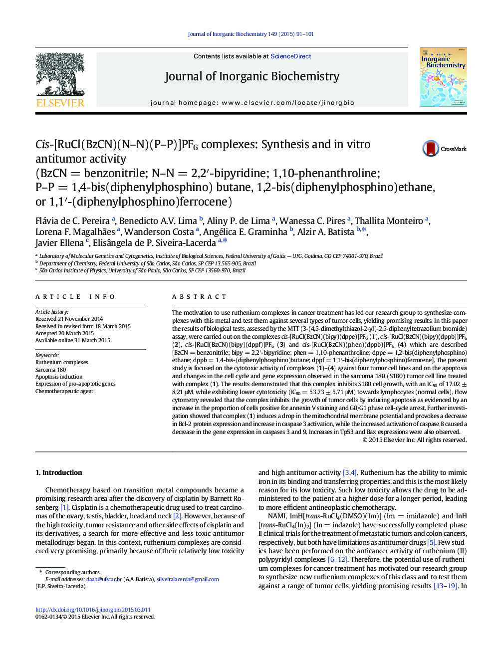 Cis-[RuCl(BzCN)(N–N)(P–P)]PF6 complexes: Synthesis and in vitro antitumor activity: (BzCN = benzonitrile; N–N = 2,2′-bipyridine; 1,10-phenanthroline; P–P = 1,4-bis(diphenylphosphino) butane, 1,2-bis(diphenylphosphino)ethane, or 1,1′-(diphenylphosphino)fer