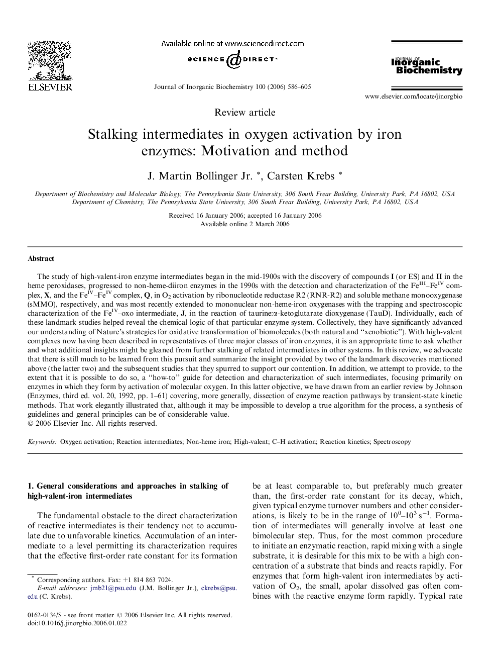 Stalking intermediates in oxygen activation by iron enzymes: Motivation and method