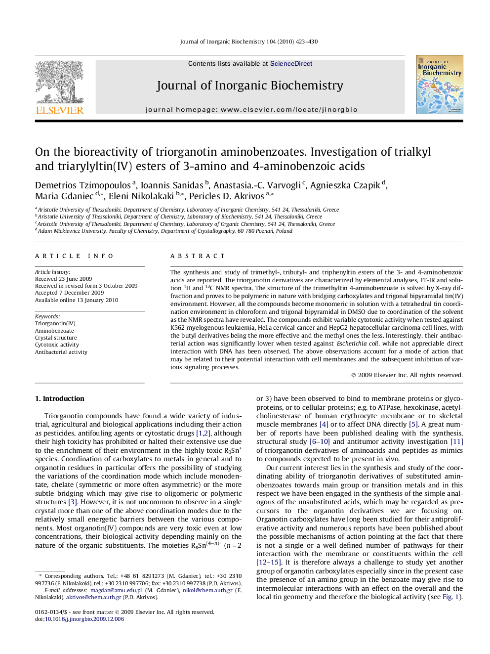 On the bioreactivity of triorganotin aminobenzoates. Investigation of trialkyl and triarylyltin(IV) esters of 3-amino and 4-aminobenzoic acids