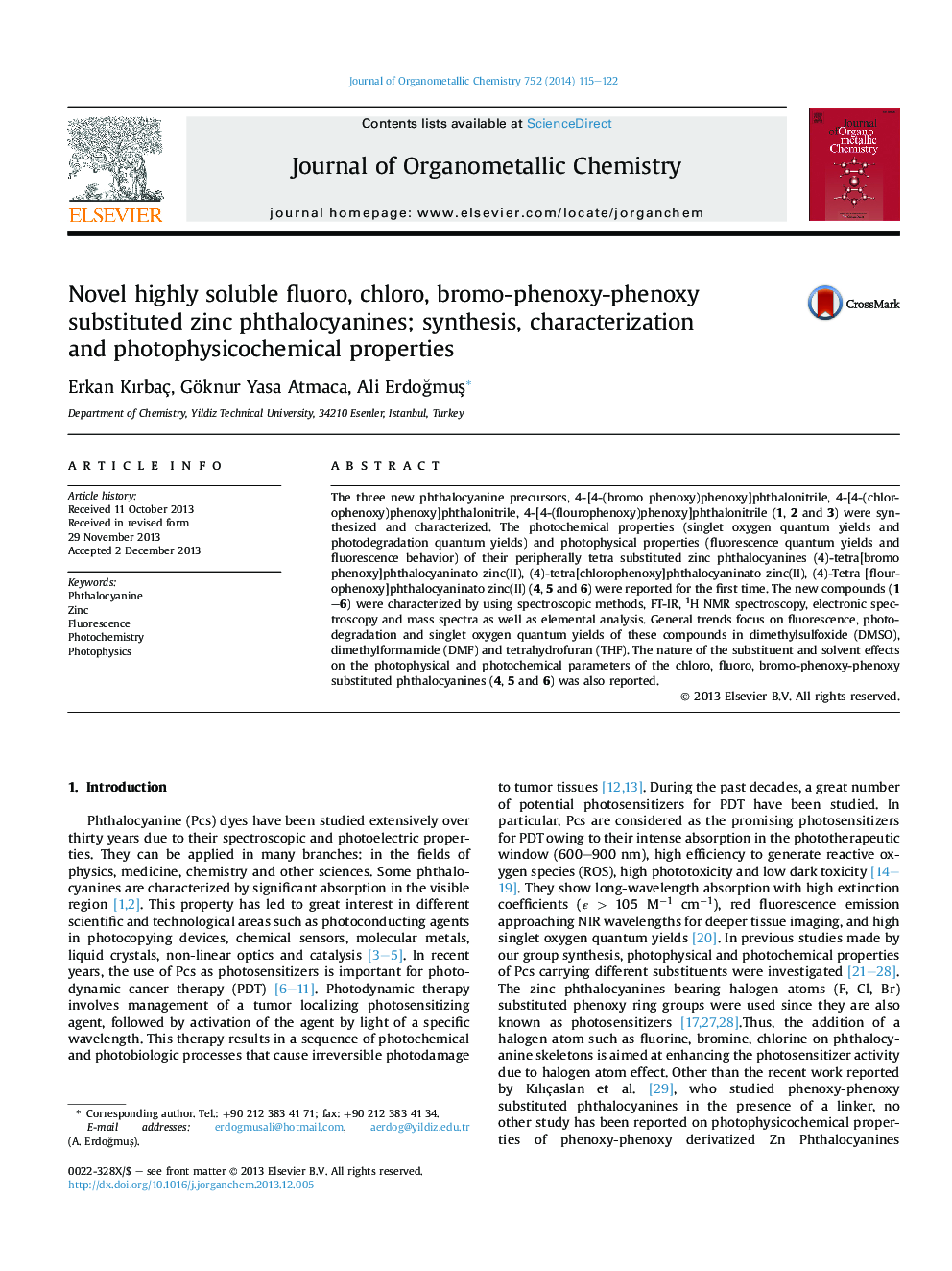 Novel highly soluble fluoro, chloro, bromo-phenoxy-phenoxy substituted zinc phthalocyanines; synthesis, characterization and photophysicochemical properties