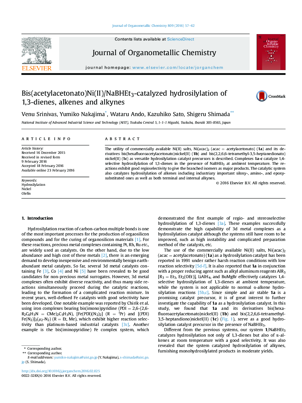 Bis(acetylacetonato)Ni(II)/NaBHEt3-catalyzed hydrosilylation of 1,3-dienes, alkenes and alkynes