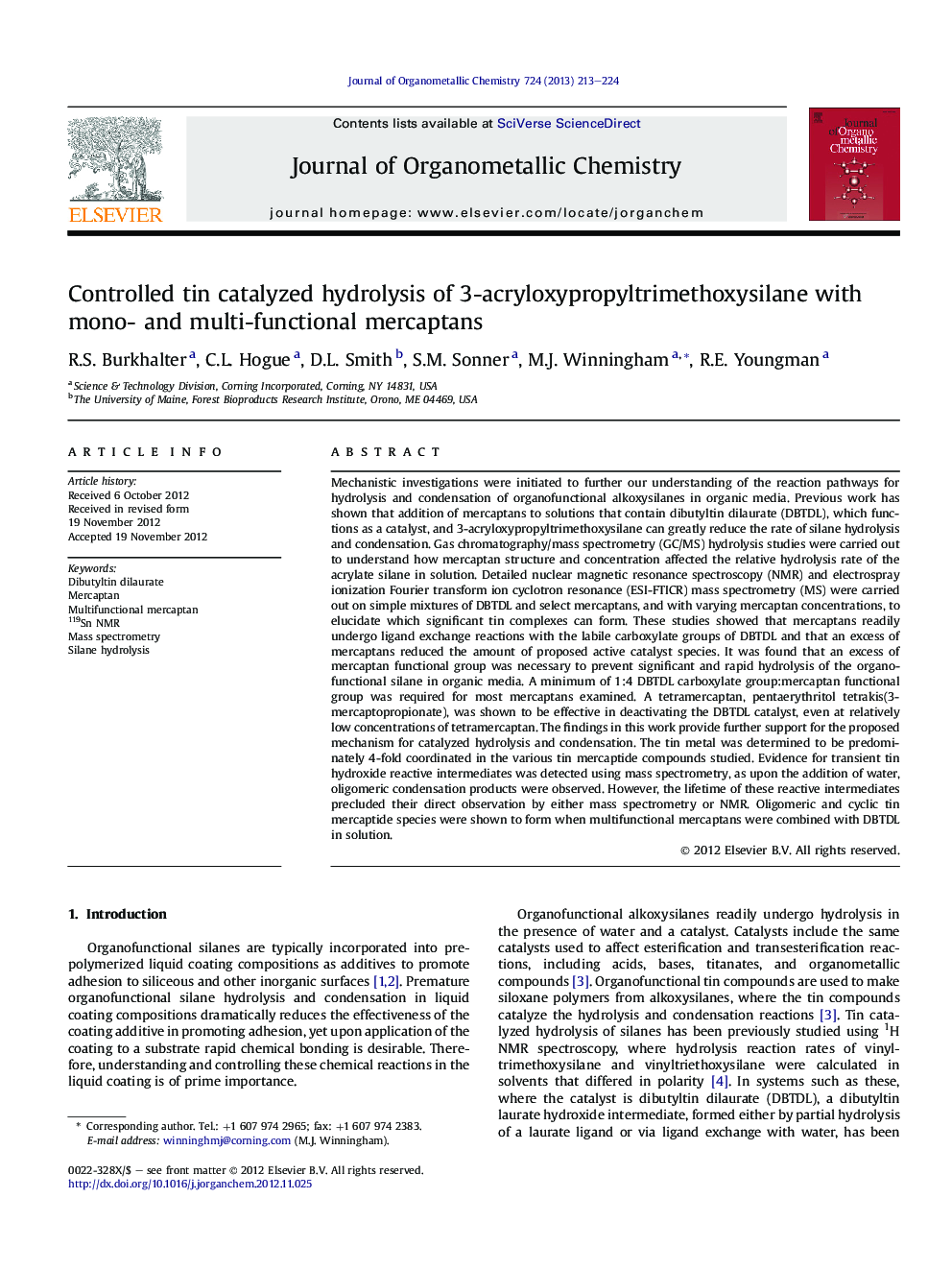 Controlled tin catalyzed hydrolysis of 3-acryloxypropyltrimethoxysilane with mono- and multi-functional mercaptans