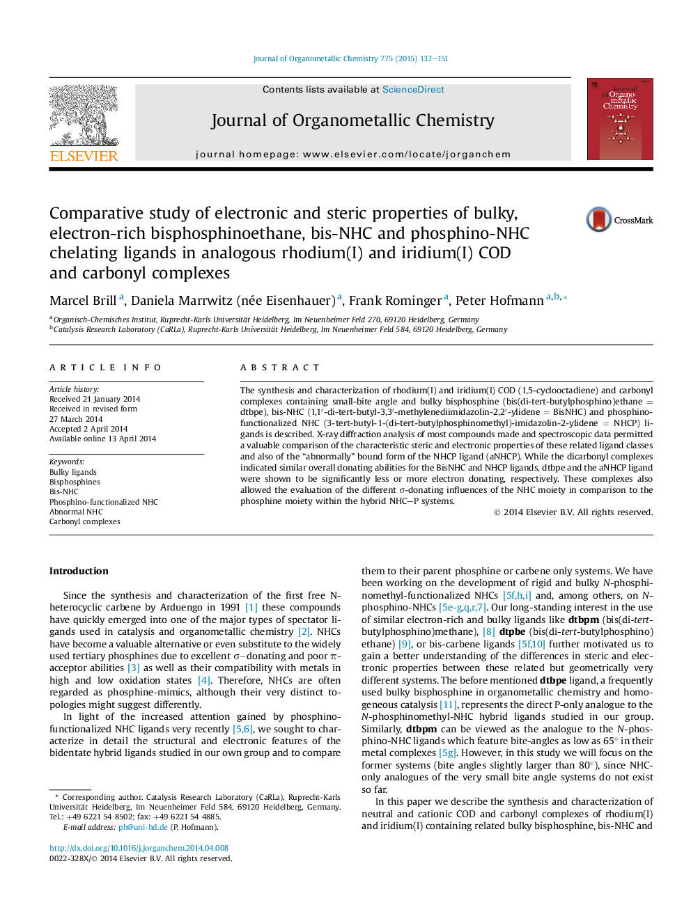 عکس صفحه اول مقاله: Comparative study of electronic and steric properties of bulky, electron-rich bisphosphinoethane, bis-NHC and phosphino-NHC chelating ligands in analogous rhodium(I) and iridium(I) COD and carbonyl complexes Comparative study of electronic and steric properties of bulky, electron-rich bisphosphinoethane, bis-NHC and phosphino-NHC chelating ligands in analogous rhodium(I) and iridium(I) COD and carbonyl complexes