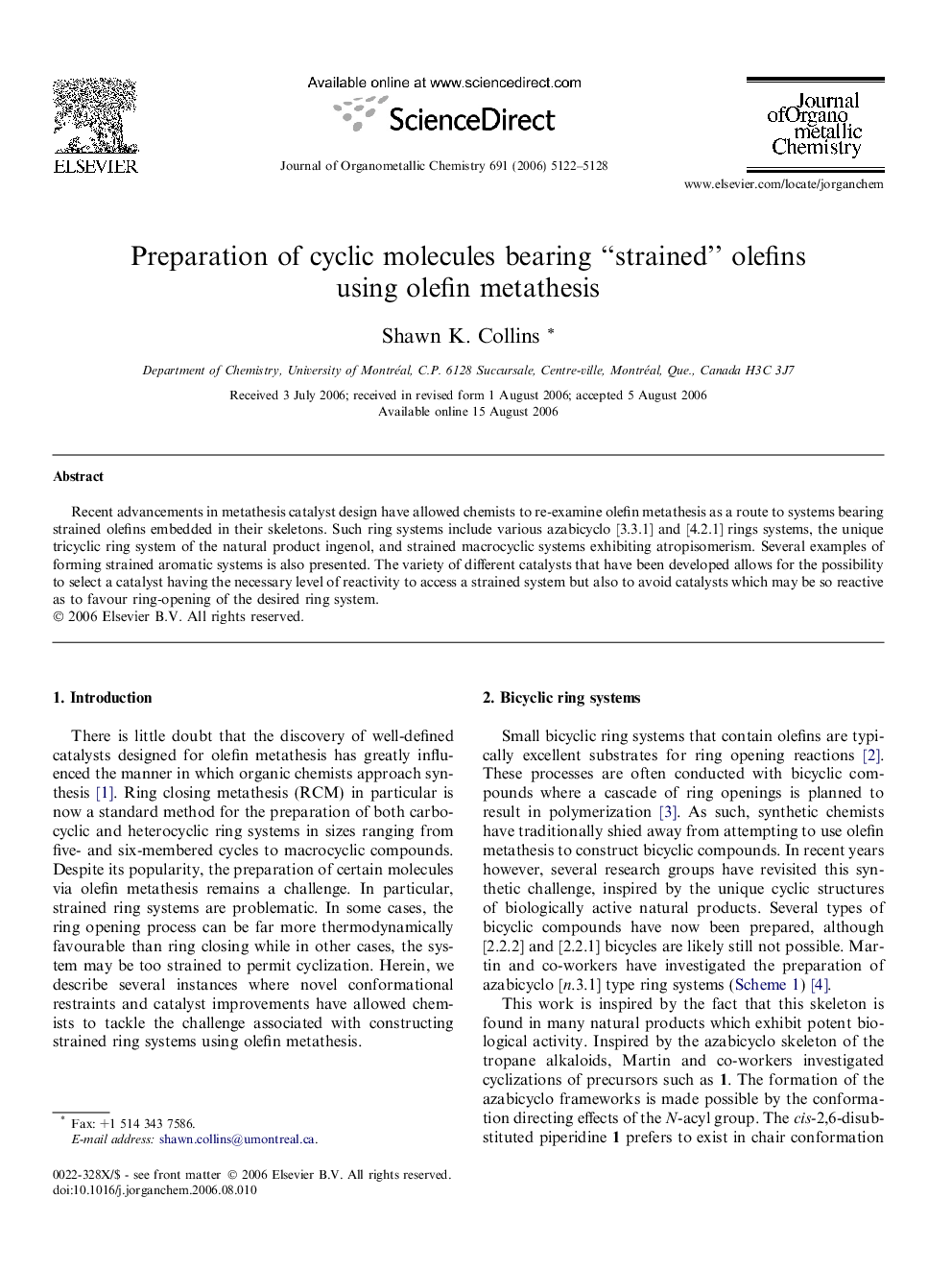 Preparation of cyclic molecules bearing “strained” olefins using olefin metathesis