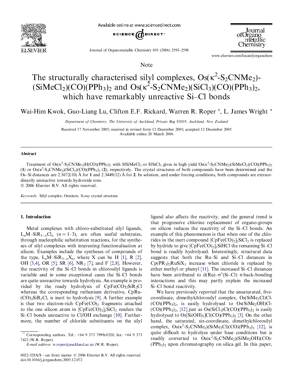 عکس صفحه اول مقاله: The structurally characterised silyl complexes, Os(κ2-S2CNMe2)(SiMeCl2)(CO)(PPh3)2 and Os(κ2-S2CNMe2)(SiCl3)(CO)(PPh3)2, which have remarkably unreactive Si–Cl bonds The structurally characterised silyl complexes, Os(κ2-S2CNMe2)(SiMeCl2)(CO)(PPh3)2 and Os(κ2-S2CNMe2)(SiCl3)(CO)(PPh3)2, which have remarkably unreactive Si–Cl bonds