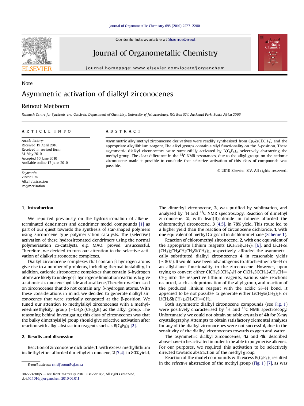 Asymmetric activation of dialkyl zirconocenes