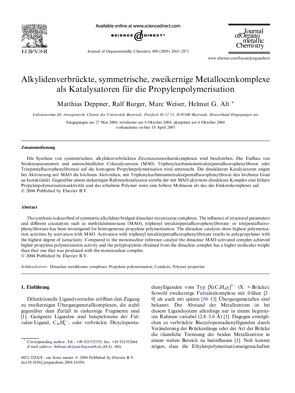 Alkylidenverbrückte, symmetrische, zweikernige Metallocenkomplexe als Katalysatoren für die Propylenpolymerisation