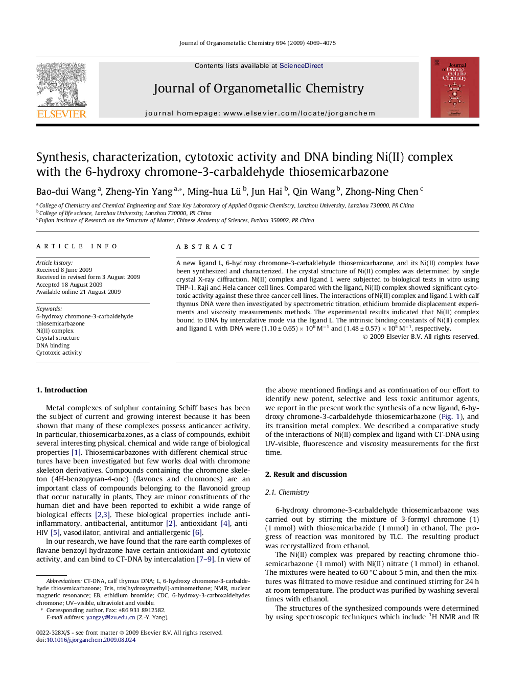 عکس صفحه اول مقاله: Synthesis, characterization, cytotoxic activity and DNA binding Ni(II) complex with the 6-hydroxy chromone-3-carbaldehyde thiosemicarbazone Synthesis, characterization, cytotoxic activity and DNA binding Ni(II) complex with the 6-hydroxy chromone-3-carbaldehyde thiosemicarbazone