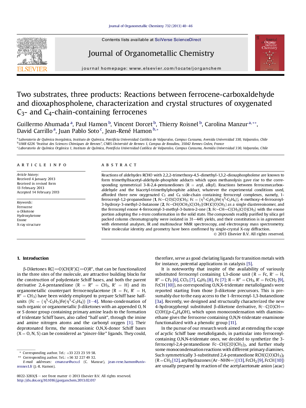 Two substrates, three products: Reactions between ferrocene-carboxaldehyde and dioxaphospholene, characterization and crystal structures of oxygenated C3- and C4-chain-containing ferrocenes