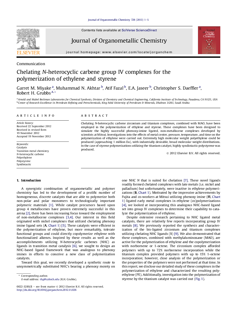 Chelating N-heterocyclic carbene group IV complexes for the polymerization of ethylene and styrene