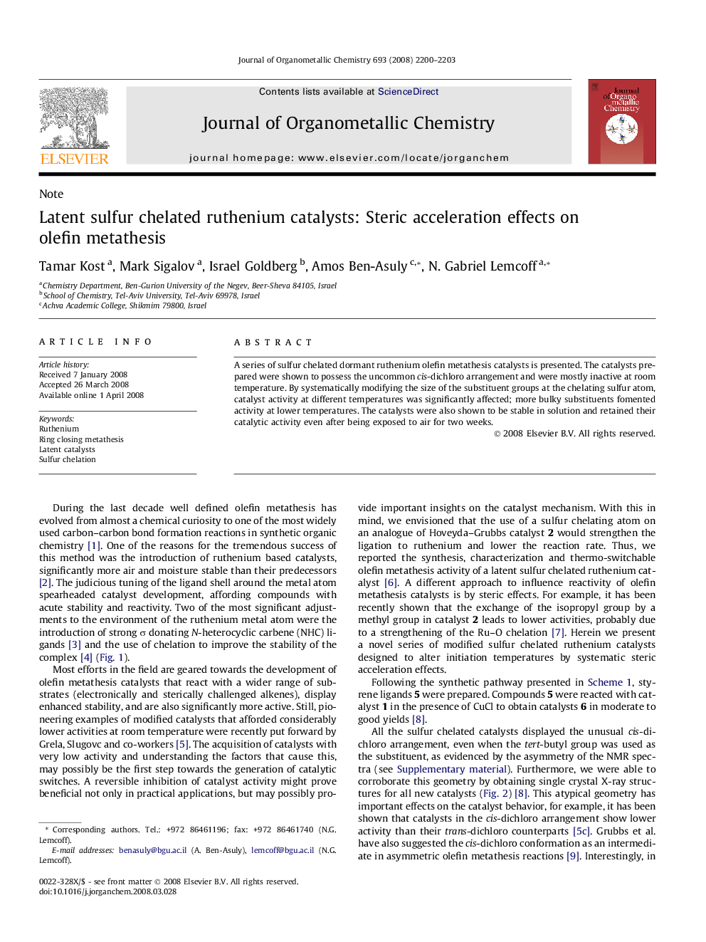 Latent sulfur chelated ruthenium catalysts: Steric acceleration effects on olefin metathesis