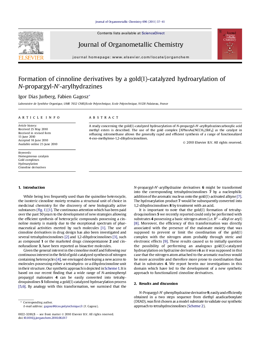 Formation of cinnoline derivatives by a gold(I)-catalyzed hydroarylation of N-propargyl-N′-arylhydrazines