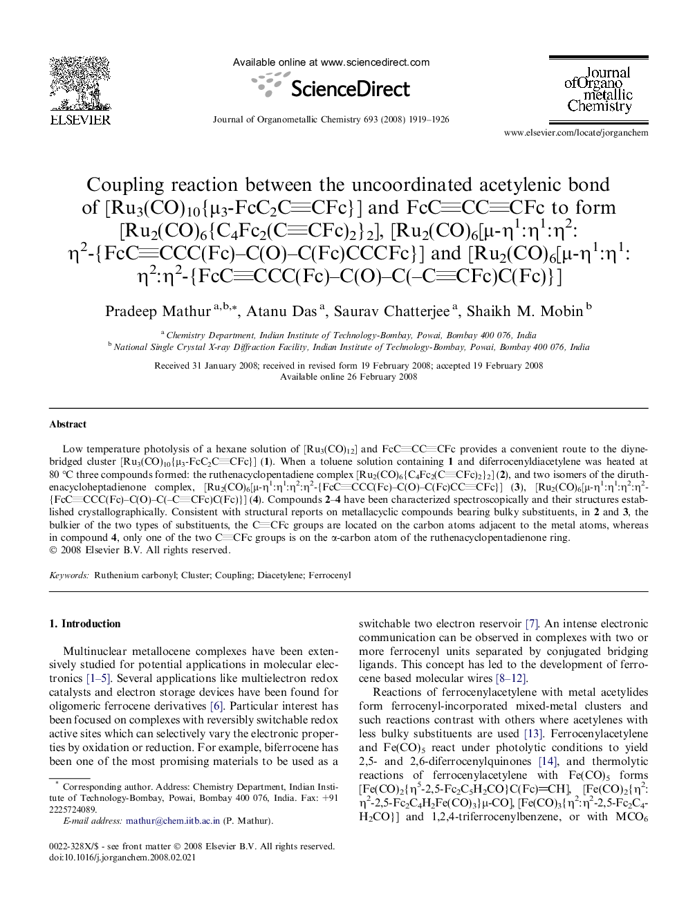 Coupling reaction between the uncoordinated acetylenic bond of [Ru3(CO)10{μ3-FcC2CCFc}] and FcCCCCFc to form [Ru2(CO)6{C4Fc2(CCFc)2}2], [Ru2(CO)6[μ-η1:η1:η2:η2-{FcCCCC(Fc)–C(O)–C(Fc)CCCFc}] and [Ru2(CO)6[μ-η1:η1: η2:η2-{FcCCCC(Fc)–C(O)–C(–CCFc)C(Fc)}]