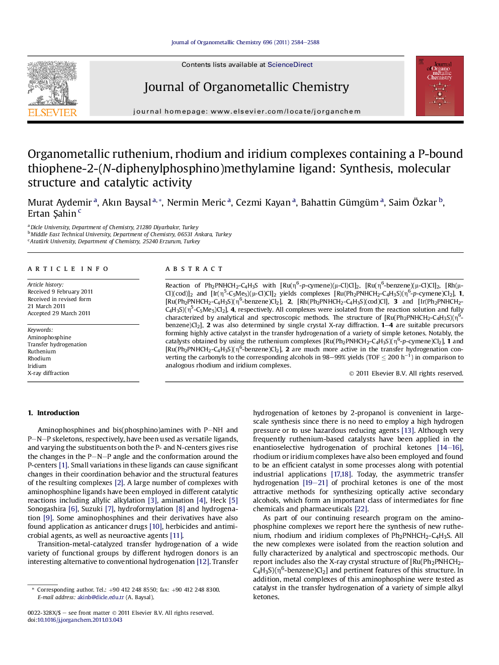 Organometallic ruthenium, rhodium and iridium complexes containing a P-bound thiophene-2-(N-diphenylphosphino)methylamine ligand: Synthesis, molecular structure and catalytic activity