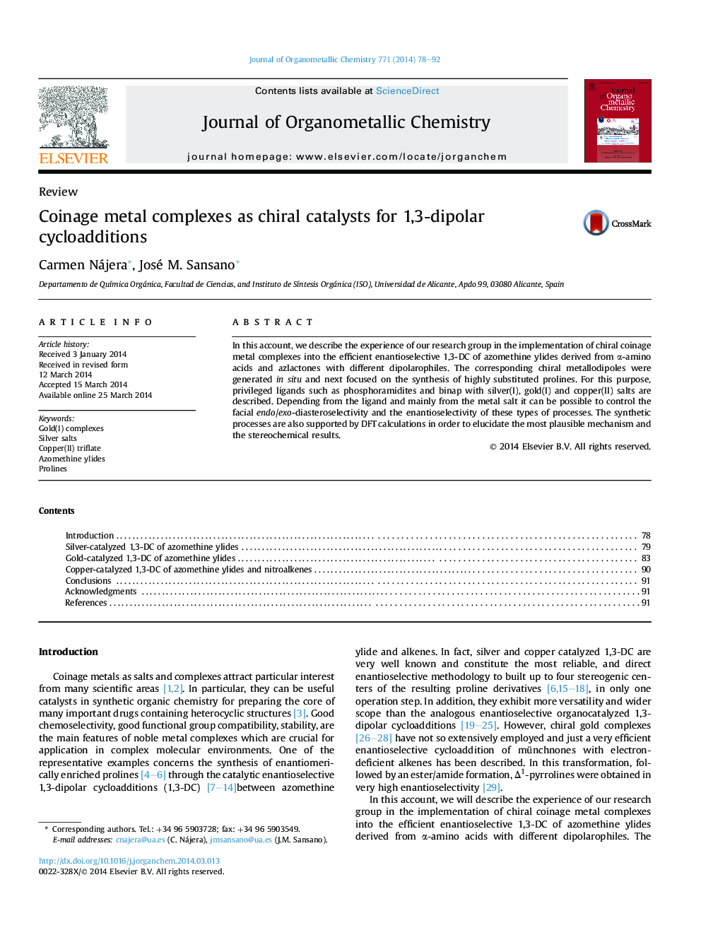 Coinage metal complexes as chiral catalysts for 1,3-dipolar cycloadditions