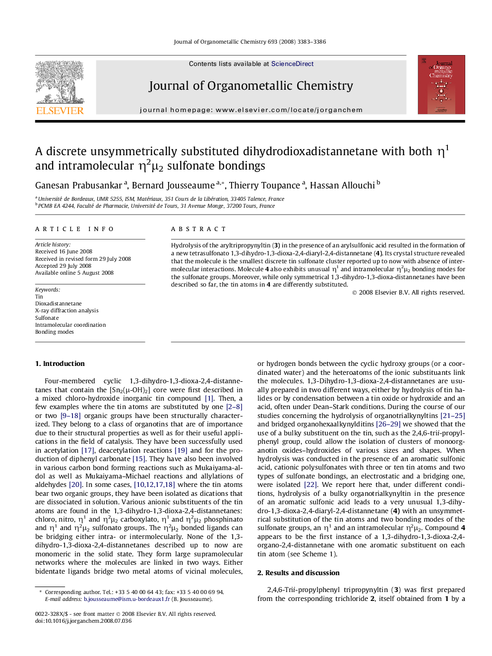 A discrete unsymmetrically substituted dihydrodioxadistannetane with both η1 and intramolecular η2μ2 sulfonate bondings