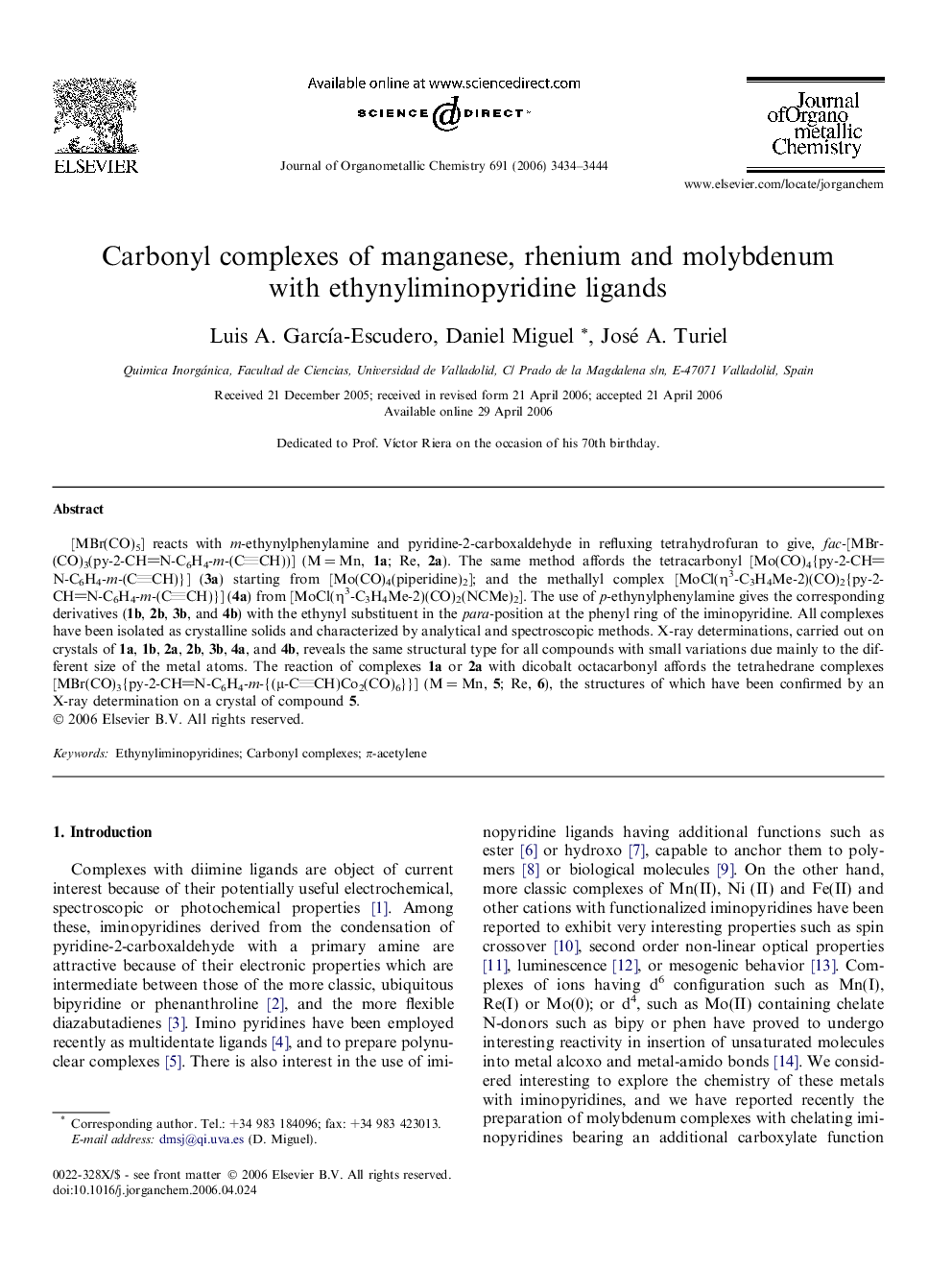 Carbonyl complexes of manganese, rhenium and molybdenum with ethynyliminopyridine ligands