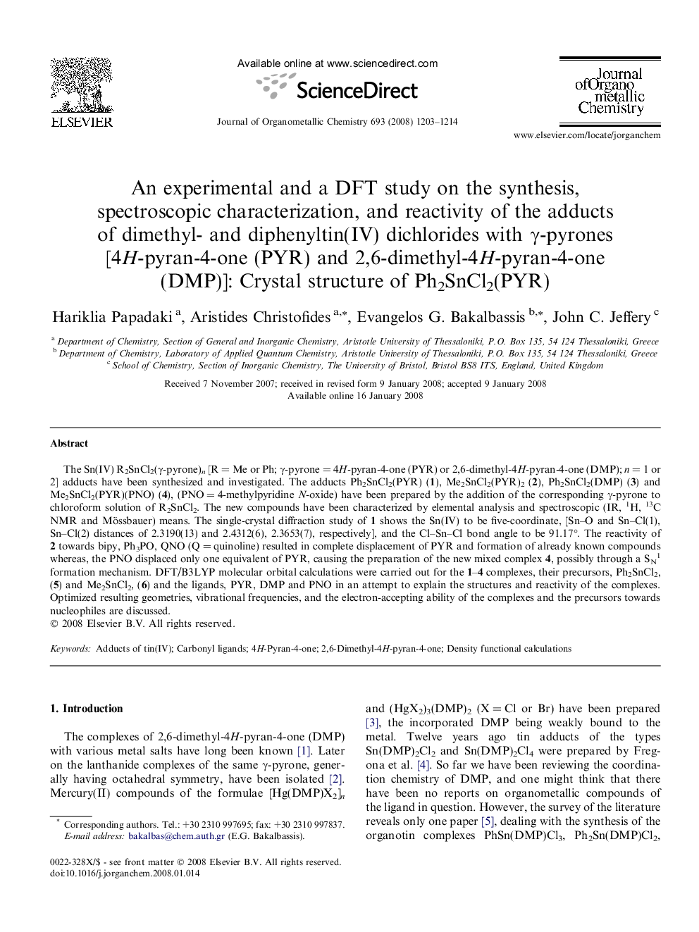 An experimental and a DFT study on the synthesis, spectroscopic characterization, and reactivity of the adducts of dimethyl- and diphenyltin(IV) dichlorides with γ-pyrones [4H-pyran-4-one (PYR) and 2,6-dimethyl-4H-pyran-4-one (DMP)]: Crystal structure of 