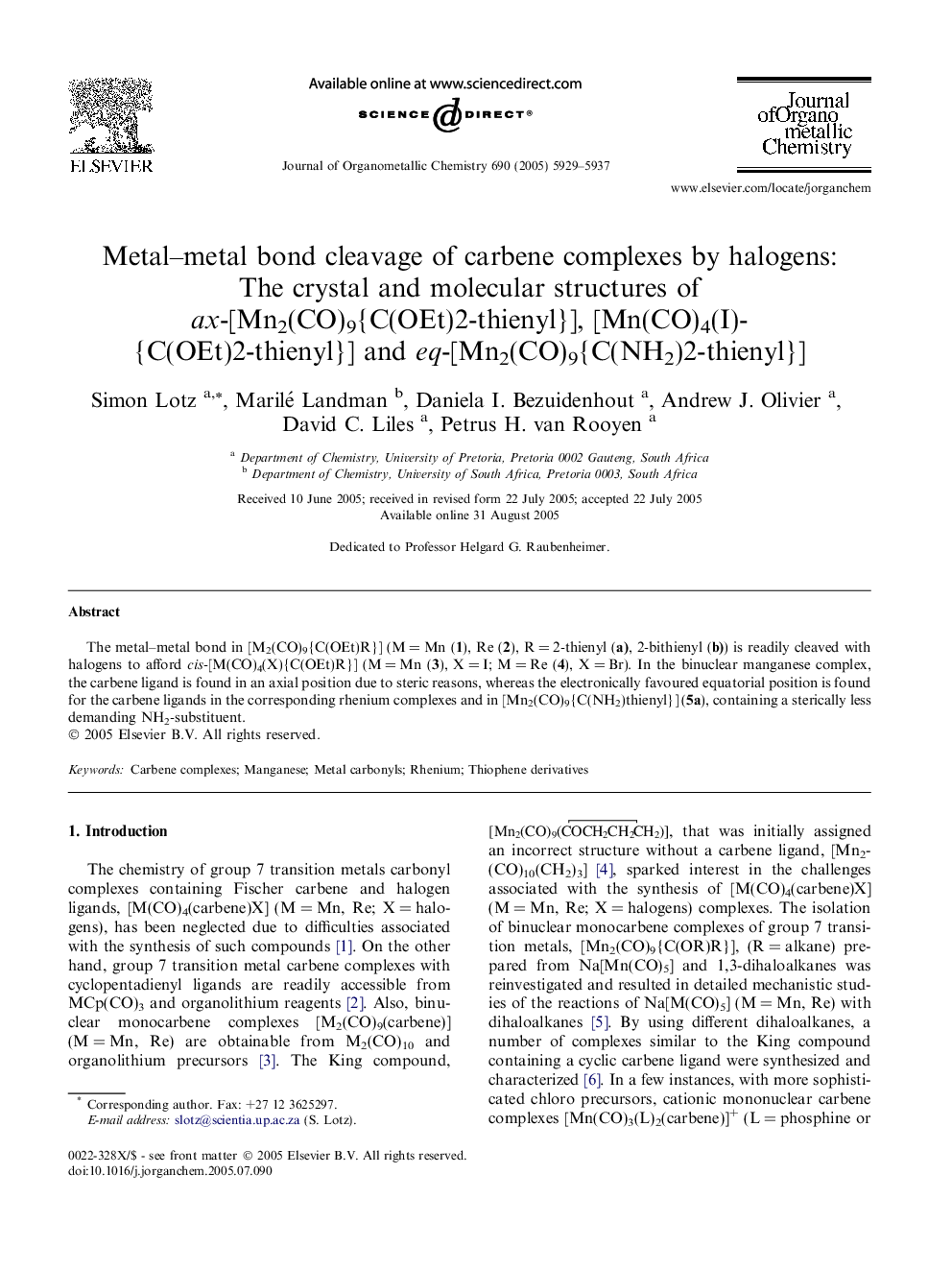 Metal–metal bond cleavage of carbene complexes by halogens: The crystal and molecular structures of ax-[Mn2(CO)9{C(OEt)2-thienyl}], [Mn(CO)4(I){C(OEt)2-thienyl}] and eq-[Mn2(CO)9{C(NH2)2-thienyl}]