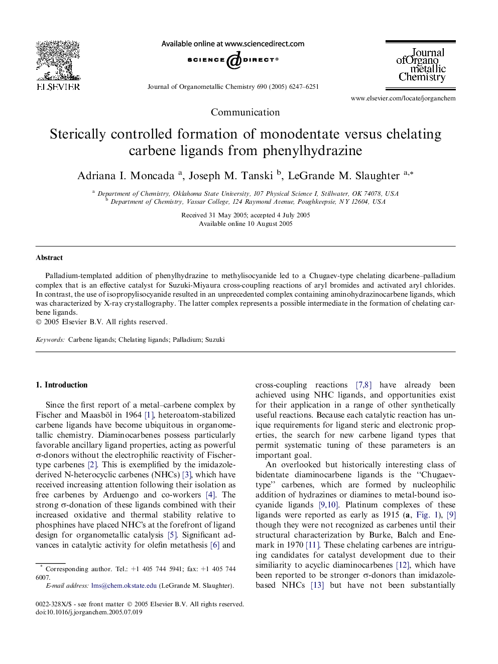 Sterically controlled formation of monodentate versus chelating carbene ligands from phenylhydrazine