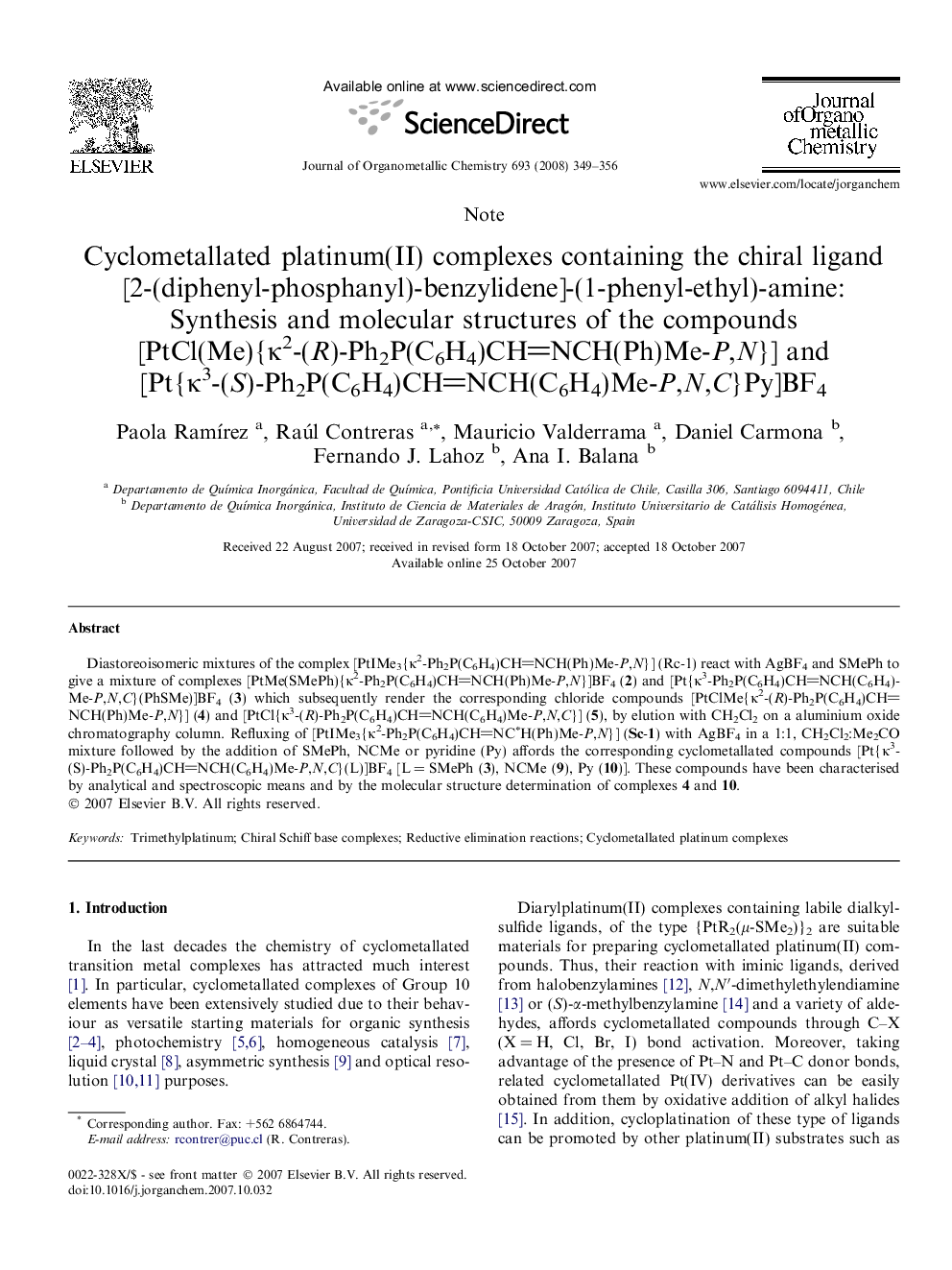 Cyclometallated platinum(II) complexes containing the chiral ligand [2-(diphenyl-phosphanyl)-benzylidene]-(1-phenyl-ethyl)-amine: Synthesis and molecular structures of the compounds [PtCl(Me){Îº2-(R)-Ph2P(C6H4)CHNCH(Ph)Me-P,N}] and [Pt{Îº3-(S)-Ph2P(C6H4)C