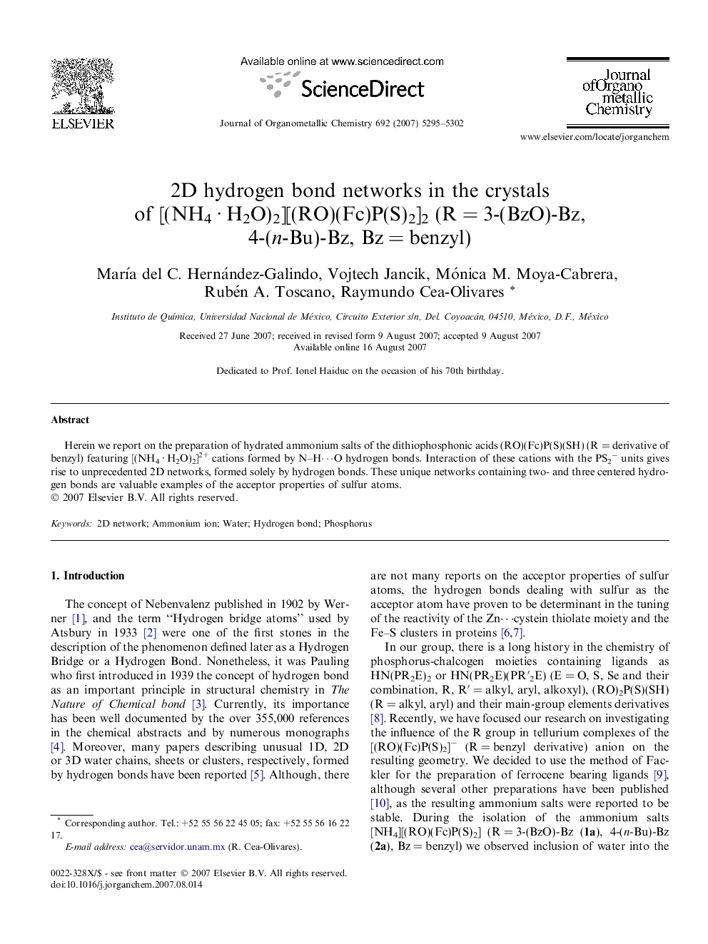 2D hydrogen bond networks in the crystals of [(NH4Â Â·Â H2O)2][(RO)(Fc)P(S)2]2 (RÂ =Â 3-(BzO)-Bz, 4-(n-Bu)-Bz, BzÂ =Â benzyl)