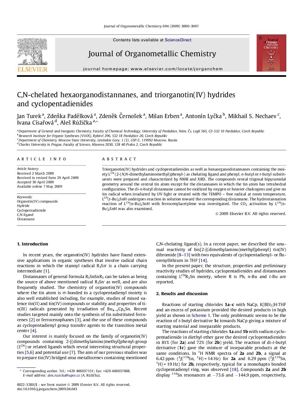 C,N-chelated hexaorganodistannanes, and triorganotin(IV) hydrides and cyclopentadienides