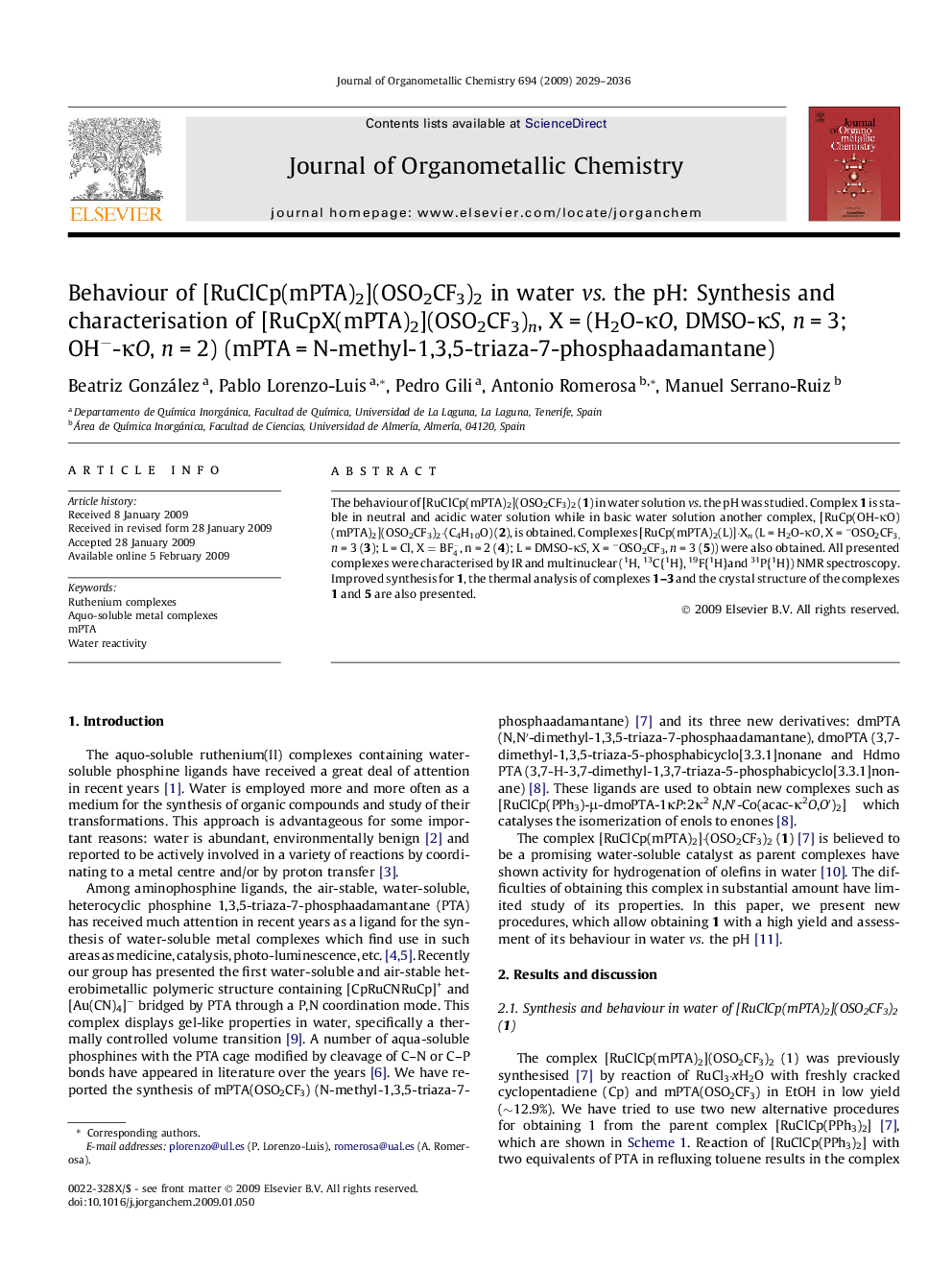 Behaviour of [RuClCp(mPTA)2](OSO2CF3)2 in water vs. the pH: Synthesis and characterisation of [RuCpX(mPTA)2](OSO2CF3)n, XÂ =Â (H2O-ÎºO, DMSO-ÎºS, nÂ =Â 3; OHâ-ÎºO, nÂ =Â 2) (mPTAÂ =Â N-methyl-1,3,5-triaza-7-phosphaadamantane)